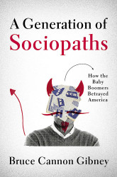A Generation of Sociopaths