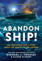 Abandon Ship!: The True World War II Story About the Sinking of the