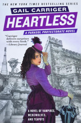 Heartless (The Parasol Protectorate 4)