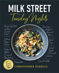 Milk Street: Tuesday Nights: More than 200 Simple Weeknight Suppers
