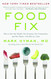 Food Fix: How to Save Our Health Our Economy Our Communities and Our