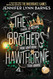 The Brothers Hawthorne (The Inheritance Games 4)