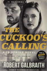 The Cuckoo's Calling (A Cormoran Strike Novel 1)