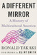 A Different Mirror: A History of Multicultural America