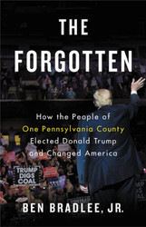 The Forgotten: How the People of One Pennsylvania County Elected
