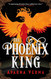 The Phoenix King (The Ravence Trilogy 1)