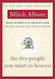 The Five People You Meet in Heaven
