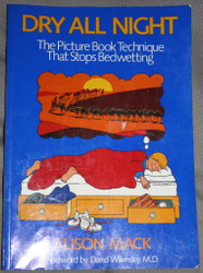 Dry All Night: The Picture Book Technique That Stops Bedwetting