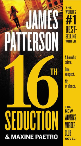16th Seduction (A Women's Murder Club Thriller 16)