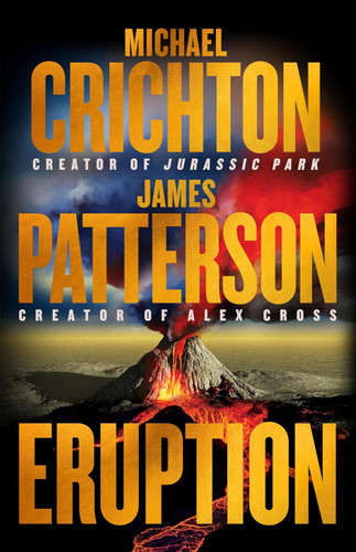 Eruption: Following Jurassic Park Michael Crichton Started Another