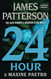 The 24th Hour: Is This The End? (Women's Murder Club Thrilsler)