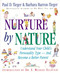 Nurture by Nature: Understand Your Child's Personality Type - And