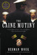 The Caine Mutiny: A Novel The Caine Mutiny: A Novel