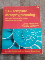 C++ Template Metaprogramming: Concepts Tools and Techniques from