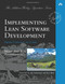 Implementing Lean Software Development: From Concept to Cash