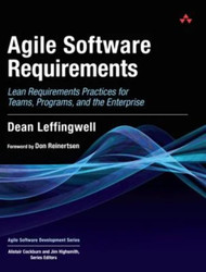 Agile Software Requirements: Lean Requirements Practices for Teams