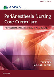 PeriAnesthesia Nursing Core Curriculum: Preprocedure Phase I and