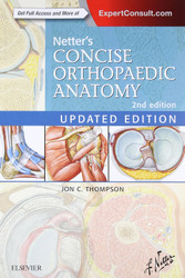 Netter's Concise Orthopaedic Anatomy Updated Edition