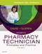 Workbook and Lab Manual for Mosby's Pharmacy Technician: Principles