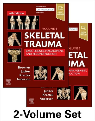 Skeletal Trauma: Basic Science Management and Reconstruction 2-Volume
