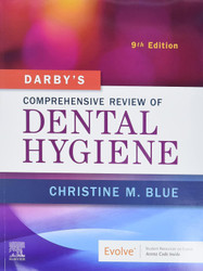 Darbys Comprehensive Review of Dental Hygiene