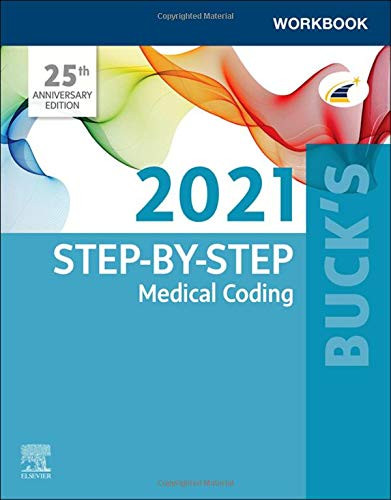 Buck's Workbook for Step-by-Step Medical Coding 2021 Edition