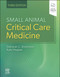 Small Animal Critical Care Medicine