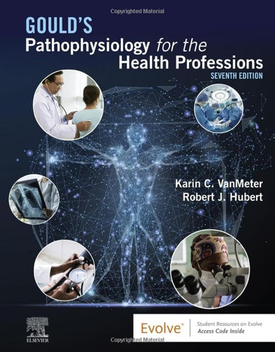 Gould's Pathophysiology for the Health Professions