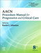 AACN Procedure Manual for Progressive and Critical Care