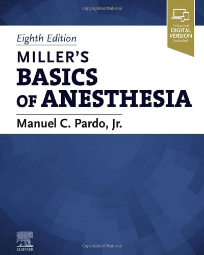 Millers Basics of Anesthesia