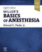 Millers Basics of Anesthesia
