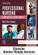 Professional Nursing - Binder Ready: Concepts & Challenges