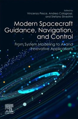 Modern Spacecraft Guidance Navigation and Control