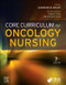 Core Curriculum for Oncology Nursing