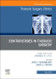 Controversies in Thoracic Surgery An Issue of Thoracic Surgery Clinics