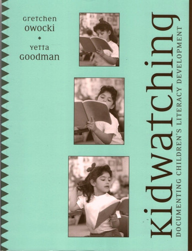Kidwatching: Documenting Children's Literacy Development
