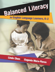 Balanced Literacy for English Language Learners K-2