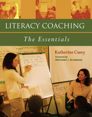 Literacy Coaching: The Essentials