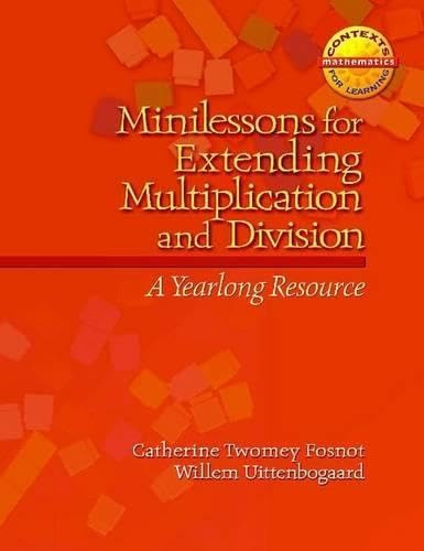 Minilessons for Extending Multiplication and Division