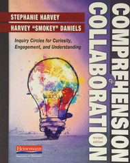 Comprehension and Collaboration: Inquiry Circles for Curiosity