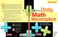 Activities to Undo Math Misconceptions PreK-Grade 2