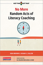 No More Random Acts of Literacy Coaching (NOT THIS BUT THAT)