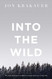 Into the Wild (Picador Collection)