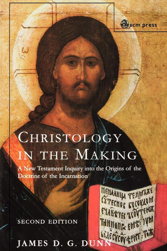 Christology in the Making: An Inquiry into the Origins of the