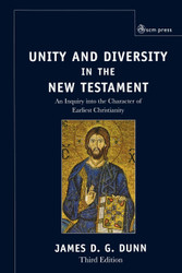 Unity and Diversity in the New Testament: An Inquiry into the