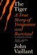 Tiger: A True Story of Vengeance and Survival