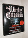 The Witches' Companion: The Official Guide to Anne Rice's Lives of