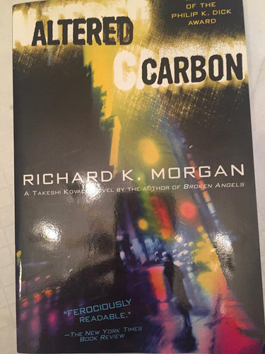 Altered Carbon: A Takeshi Kovacs Novel