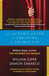 The Actor's Guide to Creating a Character: William Esper Teaches the