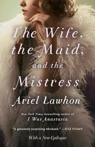 The Wife the Maid and the Mistress